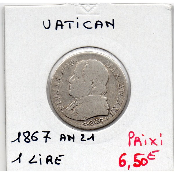 Vatican Pius ou Pie IX 1 lire 1867 an XXI B, KM 1378 pièce de monnaie