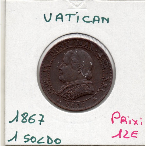 Vatican Pius ou Pie IX 1 Soldo 1867 TTB+, KM 1372.2 pièce de monnaie