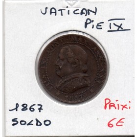 Vatican Pius ou Pie IX 1 Soldo 1867 TTB, KM 1372.2 pièce de monnaie