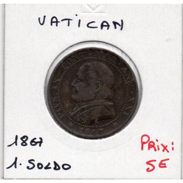 Vatican Pius ou Pie IX 1 Soldo 1867 TB+, KM 1372.2 pièce de monnaie
