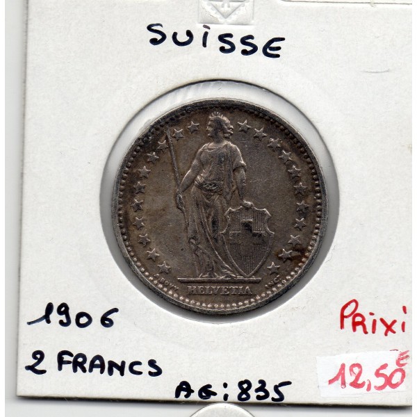 Suisse 2 francs 1906 TTB, KM 21 pièce de monnaie