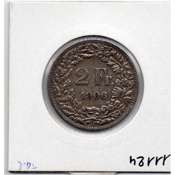 Suisse 2 francs 1906 TTB, KM 21 pièce de monnaie
