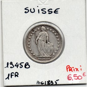 Suisse 1 franc 1945 TTB, KM 24 pièce de monnaie