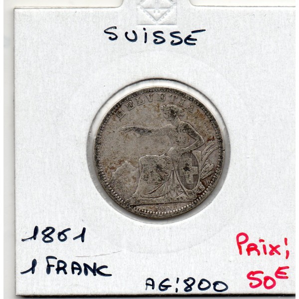 Suisse 1 franc 1861 TTB, KM 9a pièce de monnaie