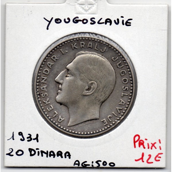 Yougoslavie 20 dinara 1931 TTB, KM 11 pièces de monnaie