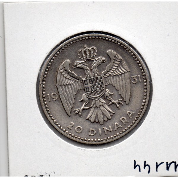 Yougoslavie 20 dinara 1931 TTB, KM 11 pièces de monnaie