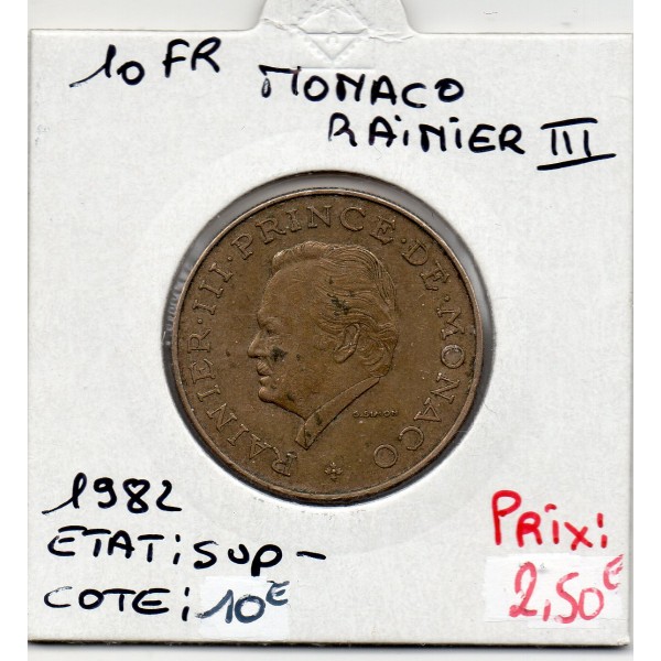 Monaco Rainier III 10 Francs 1982 Sup-, Gad 157 pièce de monnaie