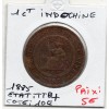 Indochine 1 cent 1885 TTB+, Lec.37 Liberté