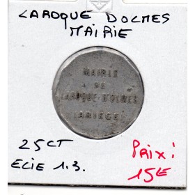 Laroque d'Olmes 25 centimes Mairie, TTB