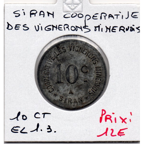 Siran 10 centimes Cooperative des vignerons minervois, TTB
