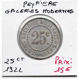 Peyriere 25 centimes Galeries Modernes, 1922 Sup