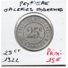 Peyriere 25 centimes Galeries Modernes, 1922 Sup