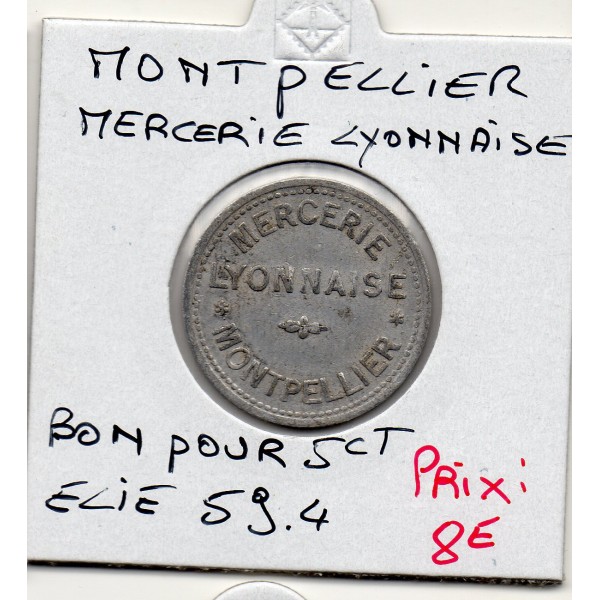 Montpellier bon pour 5 centimes Mercerie lyonnaise, Sup-