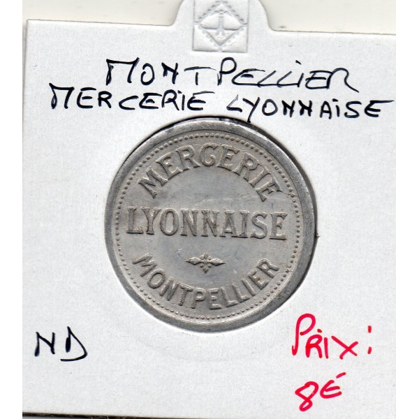 Montpellier 25 centimes Mercerie lyonnaise, Sup