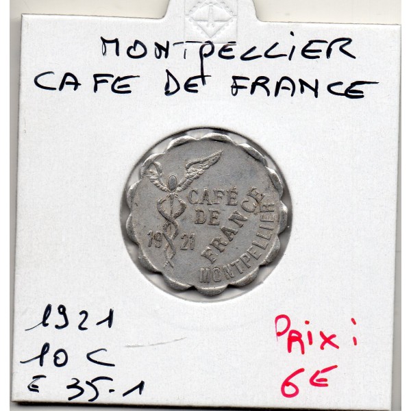 10 centimes Café de France Montpellier 1921