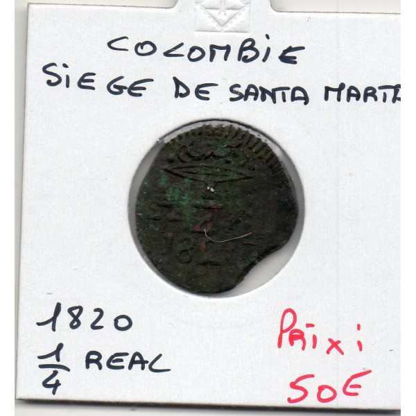 Colombie 1/4 real 1820 TB, KM.B4 Siege de Santa Marta