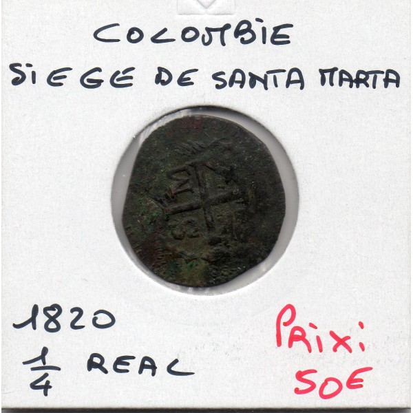 Colombie 1/4 real 1820 TB, KM.B4 Siege de Santa Marta