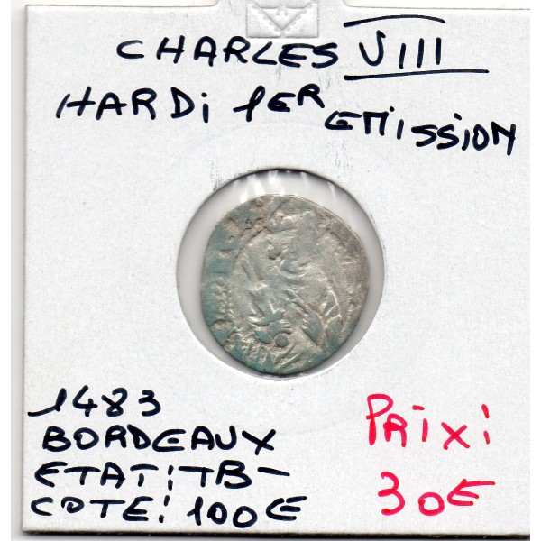 Hardi 1ere emission Bordeaux Charles VIII (1483) TB-