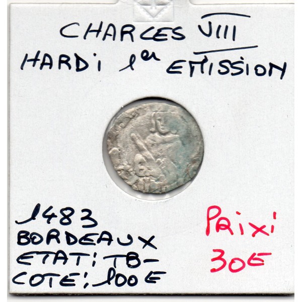 Hardi 1ere emission Bordeaux Charles VIII (1483) TB-