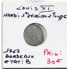 Hardi 1ere emission 2eme type Bordeaux Louis XI (1467) B
