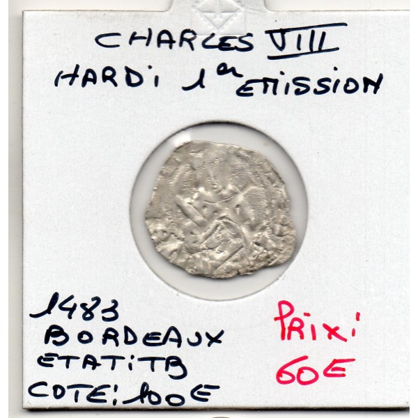Hardi 1ere emission Bordeaux Charles VIII (1483) TB