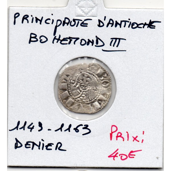 Croisade Principauté d'Antioche, Bohemond III 1149-1163 denier
