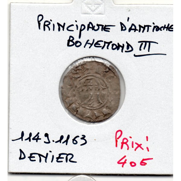 Croisade Principauté d'Antioche, Bohemond III 1149-1163 denier