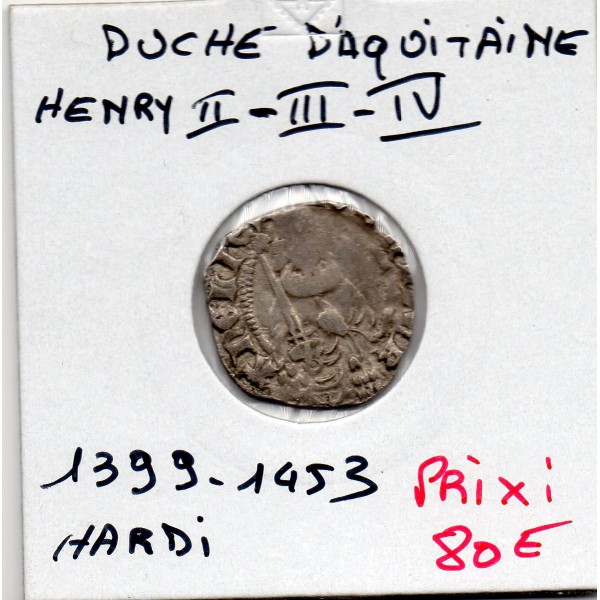 Duché d'Aquitaine, hardi d'argent Henri II, III ou IV, (1399-1453) TB+