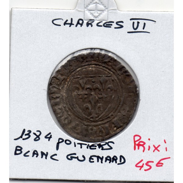 Blanc Guenar Poitiers Charles VI (1389) TTB+
