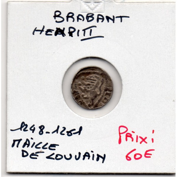 Duché de Brabant, Henri III denier ou maille (1245-1261) TTB