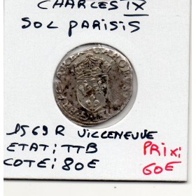 Sol Parisis 1er type Charles IX (1569 R) Villeneuve TTB