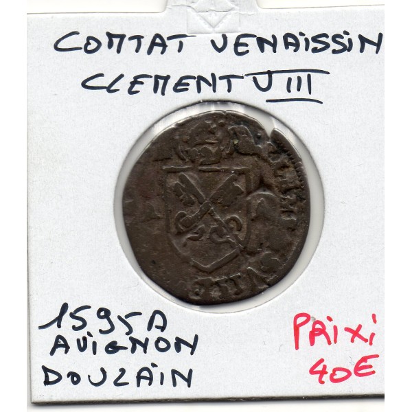 Comtat Venaissin, Douzain Clement VIII (1595) Avignon TB+