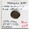 lIARD à la croisette du dauphiné Roman François 1er (1515-1540) TTB