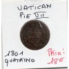 Vatican Pie VII 1 Quattrino 1801 TTB, KM.1260