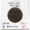 Vatican Pie VII 1/2 baiocco 1816 TTB-, KM.1277