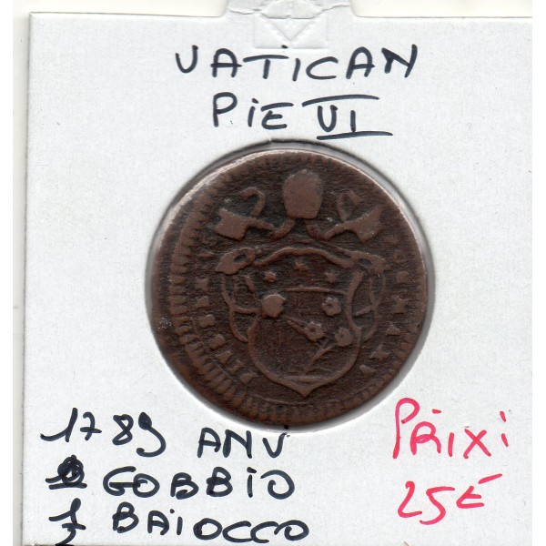 Vatican Gubbio Pie VI 1/2 baiocco 1789 TTB-
