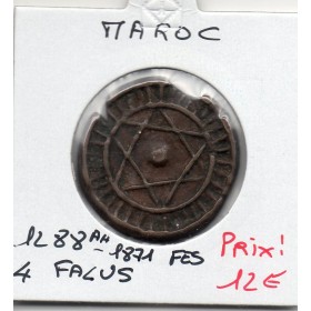 Maroc 4 Falus 1288 AH - 1871 Fes TTB, KM.C166.1 Sidi Mohammed IV