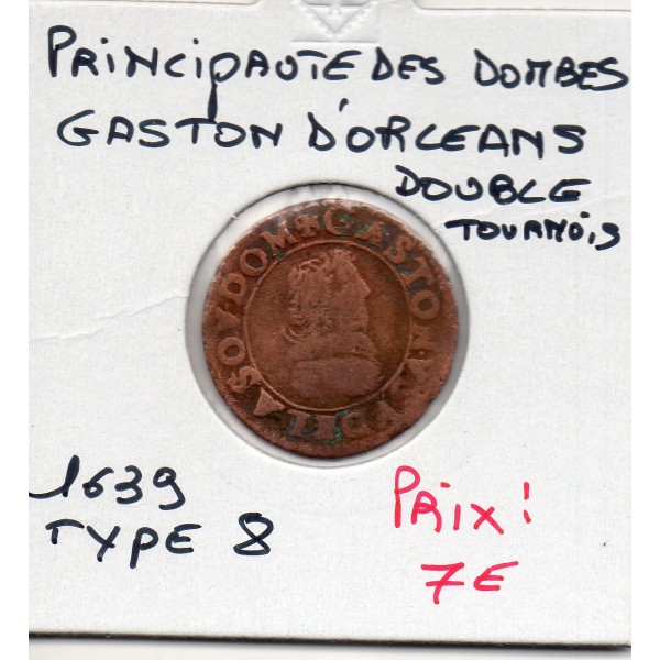 Principauté des Dombes, Gaston d'Orleans (1639) TB Double Tournois Type 8