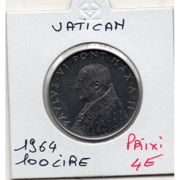 Vatican Paul VI 100 lire 1964 Spl, KM.82