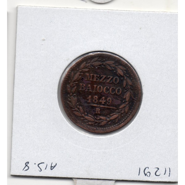 Vatican Pie IX 1/2 Baiocco 1849 R Rome TTB, KM.1340