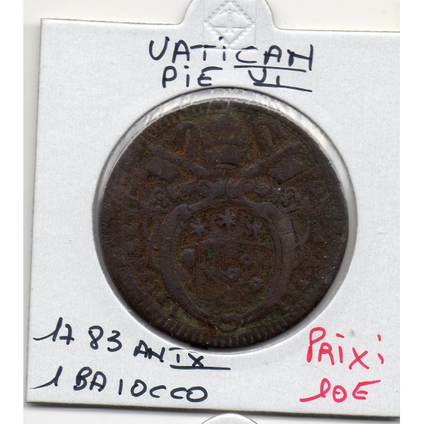 Vatican Pie VI 1 Baiocco romano 1783 TB, KM.1222