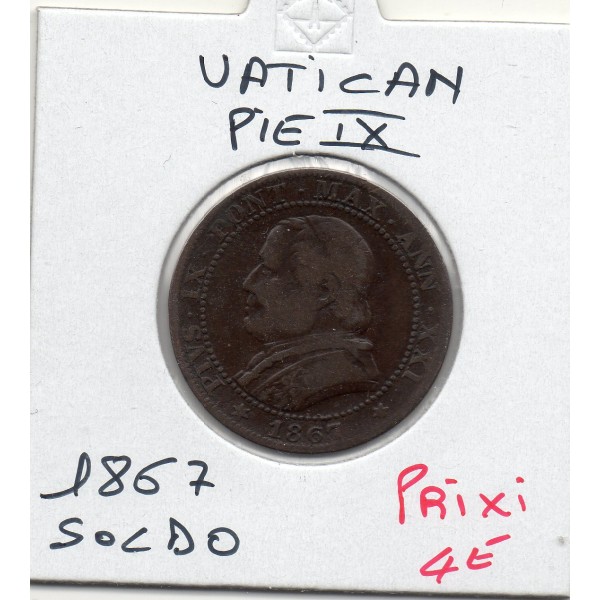Vatican Pie IX 1 Soldo 1867 TB, KM 1372.2 grand buste