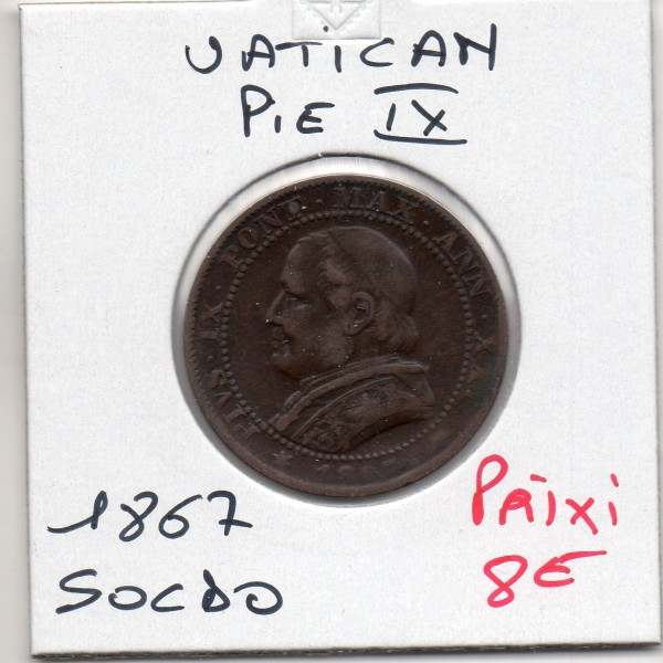 Vatican Pie IX 1 Soldo 1867 TTB-, KM 1372.2 grand buste