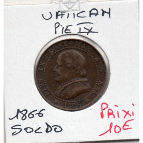 Vatican Pie IX 1 Soldo 1866 TTB, KM 1372.2 grand buste