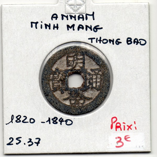 Annam, Minh Mang Thong Bao, 1820-1840, Hartill 25.37 pièce de monnaie