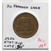 Sarre Saar, 50 franken 1954 Sup, Gad 3 pièce de monnaie