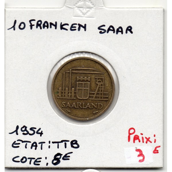 Sarre Saar, 10 franken 1954 TTB, Gad 1 pièce de monnaie