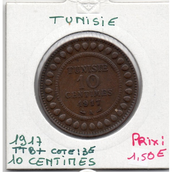 Tunisie, 10 Centimes 1917 TTB+, Lec 106 pièce de monnaie