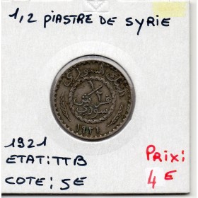 Syrie, 1/2 Piastre 1921 TTB Lec 4 pièce de monnaie