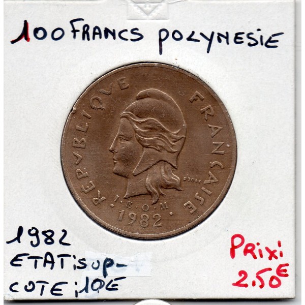 Polynésie Française 100 Francs 1982 Sup-, Lec 128 pièce de monnaie